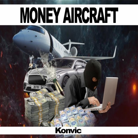 Money Aircraft | Boomplay Music