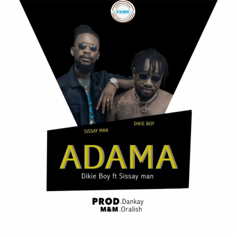ADAMA ft. Sissay Man | Boomplay Music
