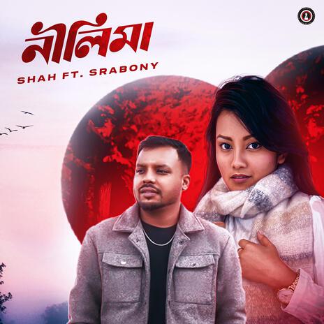 Nilima ft. Shah & Srabony | Boomplay Music