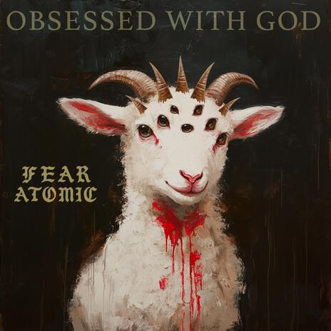 Obsessed With God | Boomplay Music