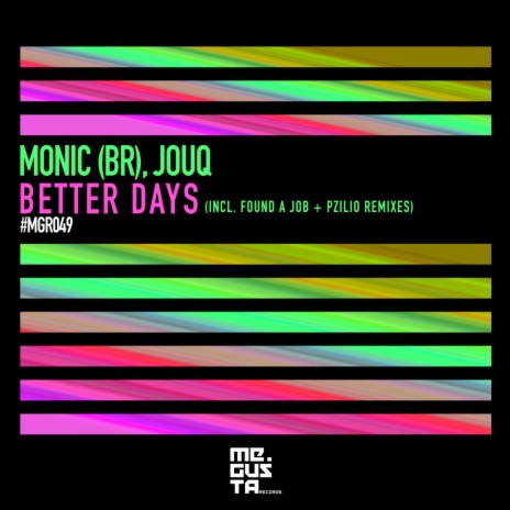 Better Days (PZILIO Remix) ft. Jouq | Boomplay Music