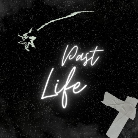 Past Life | Boomplay Music