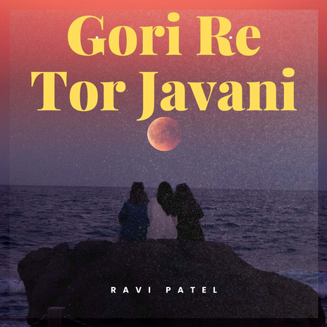 Gori Re Tor Javani | Boomplay Music