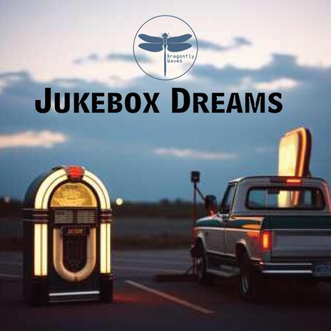 Jukebox Dreams | Boomplay Music