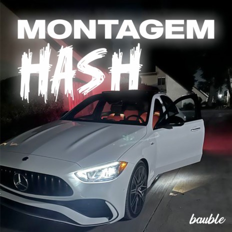 Montagem Hash | Boomplay Music