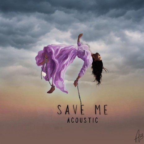 Save me ([Acoustic version])