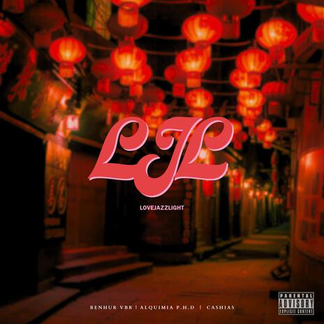 LOVEJAZZLIGHT ft. Cashias & Villabonge Rap | Boomplay Music