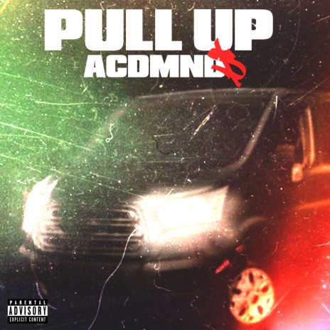 Pull Up ft. $kinny G, Mic Ill & Awie | Boomplay Music