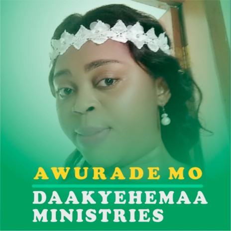 Awurade Mo | Boomplay Music