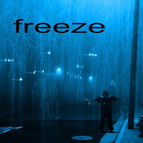 freeze | Boomplay Music