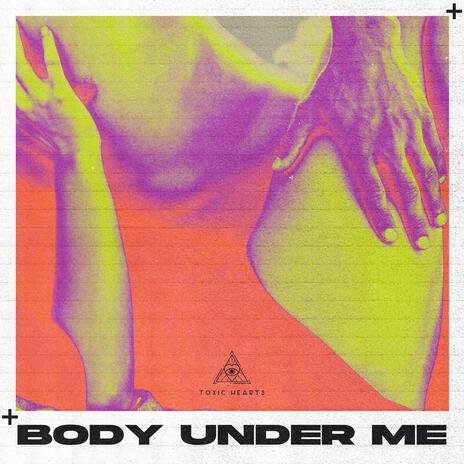 Body Under Me (Remix) | Boomplay Music