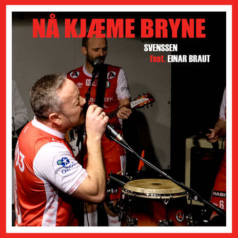 Nå kjæme Bryne (feat. Einar Braut) | Boomplay Music