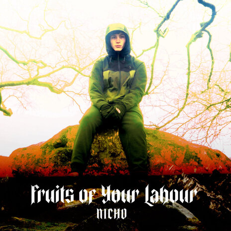 Fruits of Your Labour | Boomplay Music