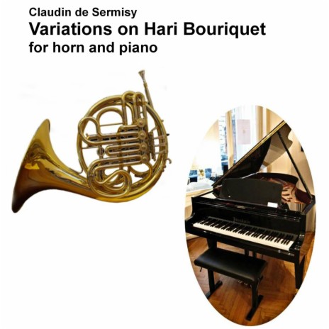 Variations on Hari bouriquet for horn and piano ft. Deodato Cornetto | Boomplay Music