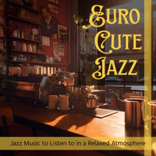 Jazz Music to Listen to in a Relaxed Atmosphere