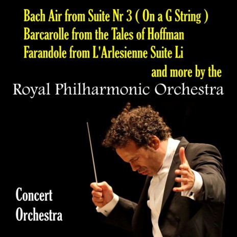 The Royal Philharmonic Orchestra Bach Air from Suite Nr.3 (on a G