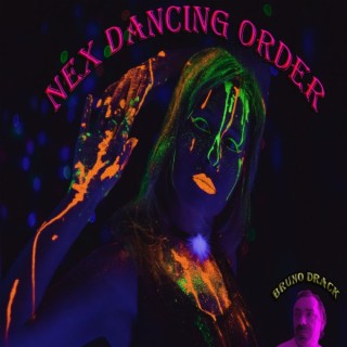 NEX DANCING ORDER