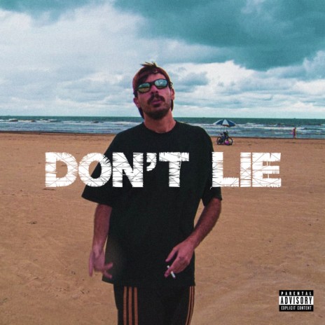 DON'T LIE | Boomplay Music