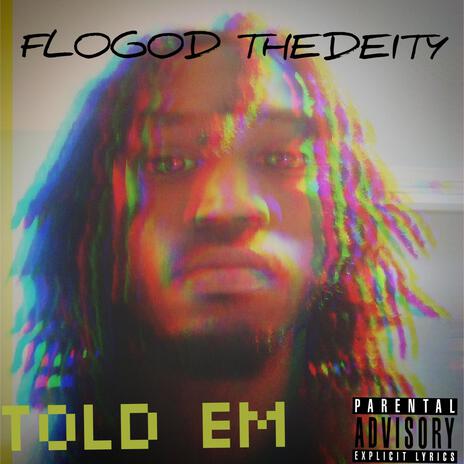 Told Em | Boomplay Music