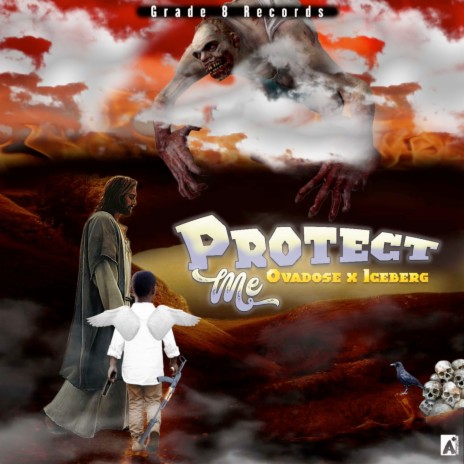 Protect Me ft. Ovadose