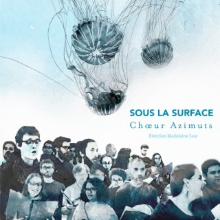 Sous la surface