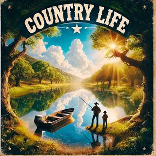 Country Life lyrics | Boomplay Music