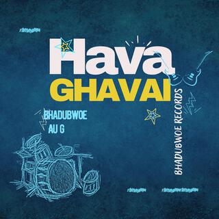 Hava ghavai