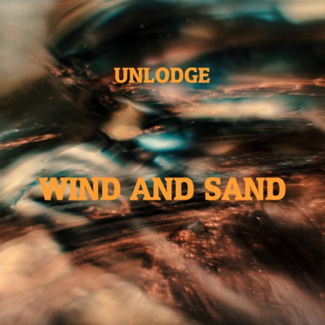 Wind and sand | Boomplay Music