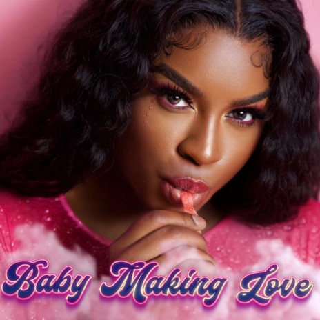 Baby Making Love (Radio Edit) | Boomplay Music