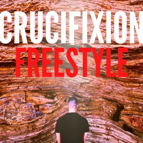 Crucifixion Freestyle