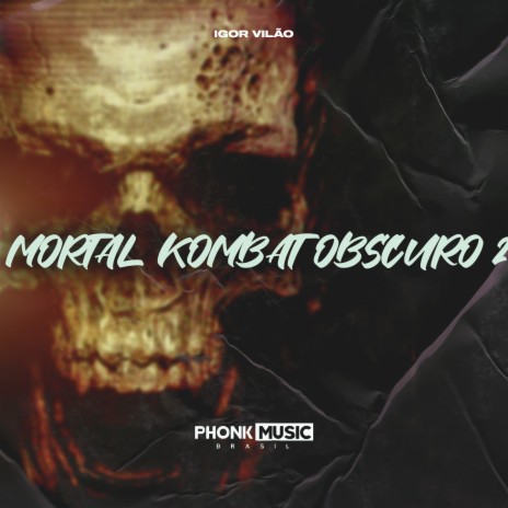 Mortal Kombat Obscuro 2 | Boomplay Music