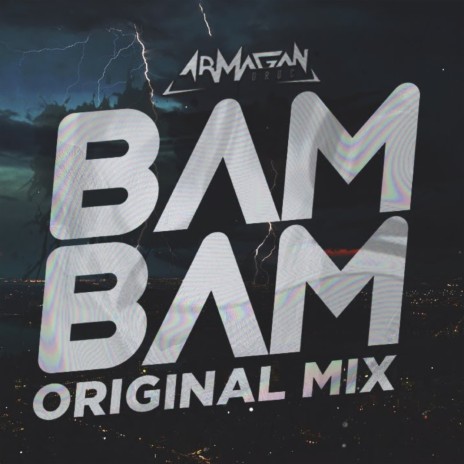 Bam Bam! | Boomplay Music