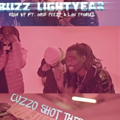 Buzz lightyear ft. Omb peezy & Lou Thomas