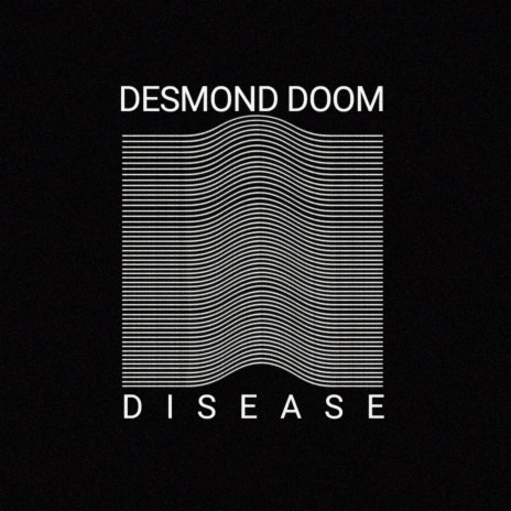 Disease | Boomplay Music