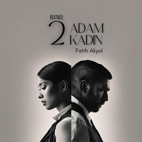 2 Adam 2 Kadın | Boomplay Music