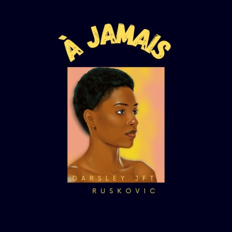 À jamais ft. Ruskovic | Boomplay Music