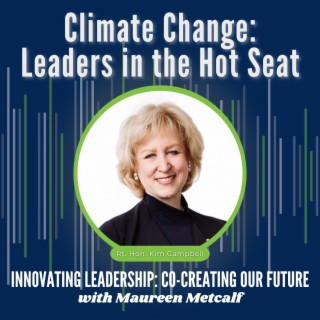 S10-Ep6: Climate Change - Leaders in the Hot Seat