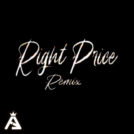 Right Price (Remix)