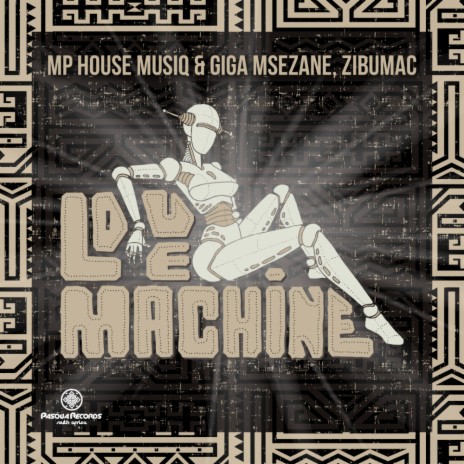 Love Machine (Original Mix) ft. Giga Msezane & Zibumac | Boomplay Music