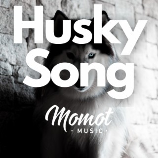 Husky Song