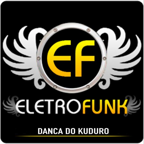 Danca do Kuduro ft. DJ EletroFunk