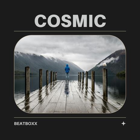 Cosmic | Boomplay Music