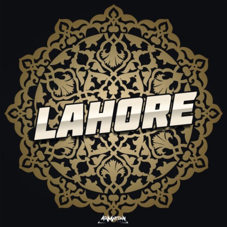 Lahore | Boomplay Music