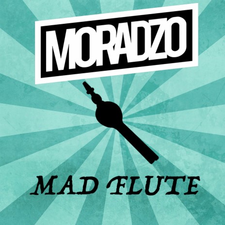 Mad Flute | Boomplay Music