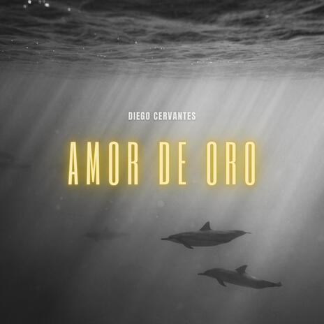 Amor de oro | Boomplay Music