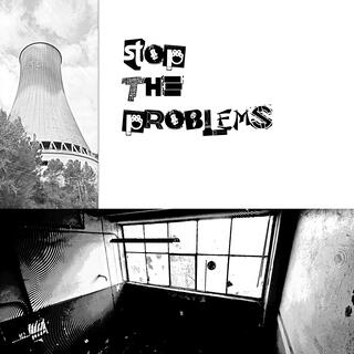 stop the problems