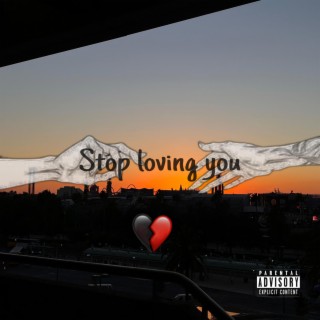 Stop loving you lyrics | Boomplay Music
