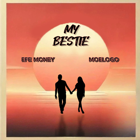 My Bestie ft. Moelogo | Boomplay Music