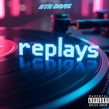 Replays (Remastered) | Boomplay Music