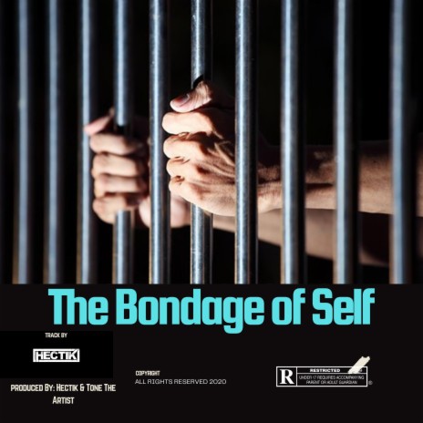 The Bondage of Self | Boomplay Music